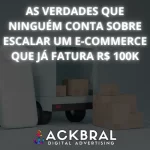 As Verdades que Ninguém Conta Sobre Escalar um E-commerce que Já Fatura R$ 100K